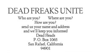 An album insert that reads "Dead Freaks Unite - Who are you? Where are you? How are you? Send us your name and address and we'll keep you informed; Dead Heads.